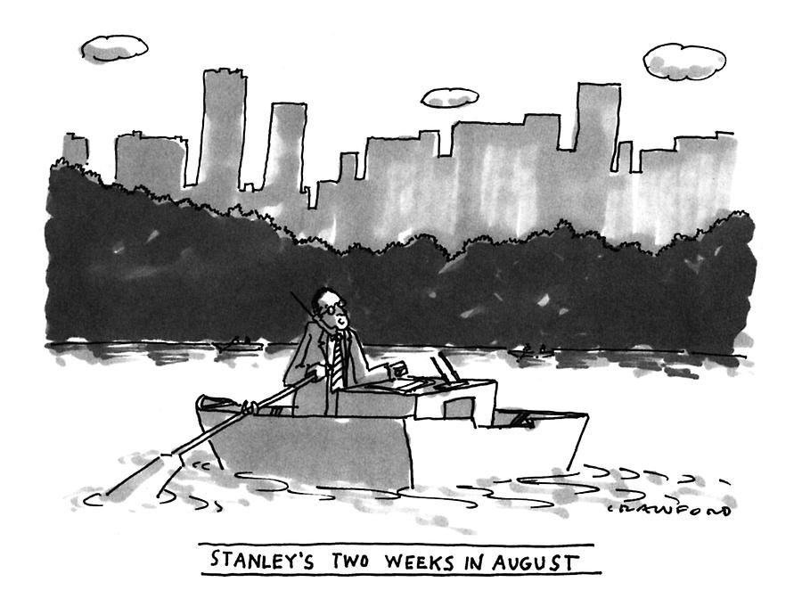 New Yorker August 8th, 1994 Drawing by Michael Crawford
