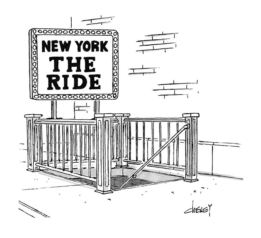 New York
The Ride Drawing by Tom Cheney
