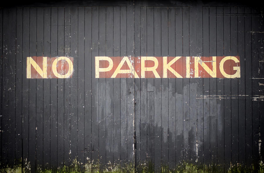 No Parking Photograph by Heather Applegate