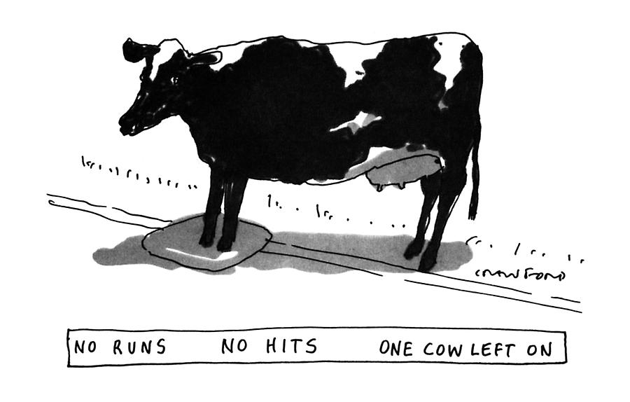 No Runs No Hits One Cow Left Drawing by Michael Crawford