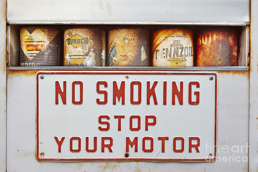 Vintage Photograph - No Smoking Stop Your Engine by Matt Suess