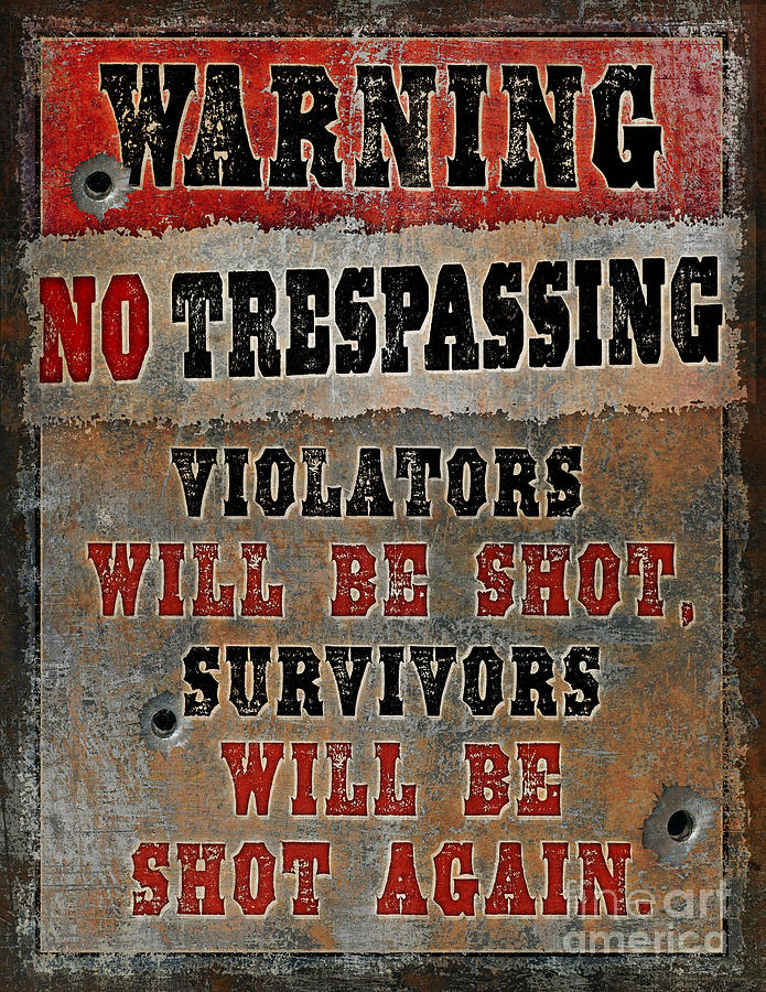 no Trespassing Painting by JQ Licensing