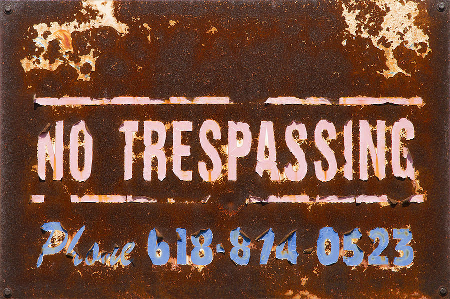 No Tresspassing Photograph by Garry McMichael