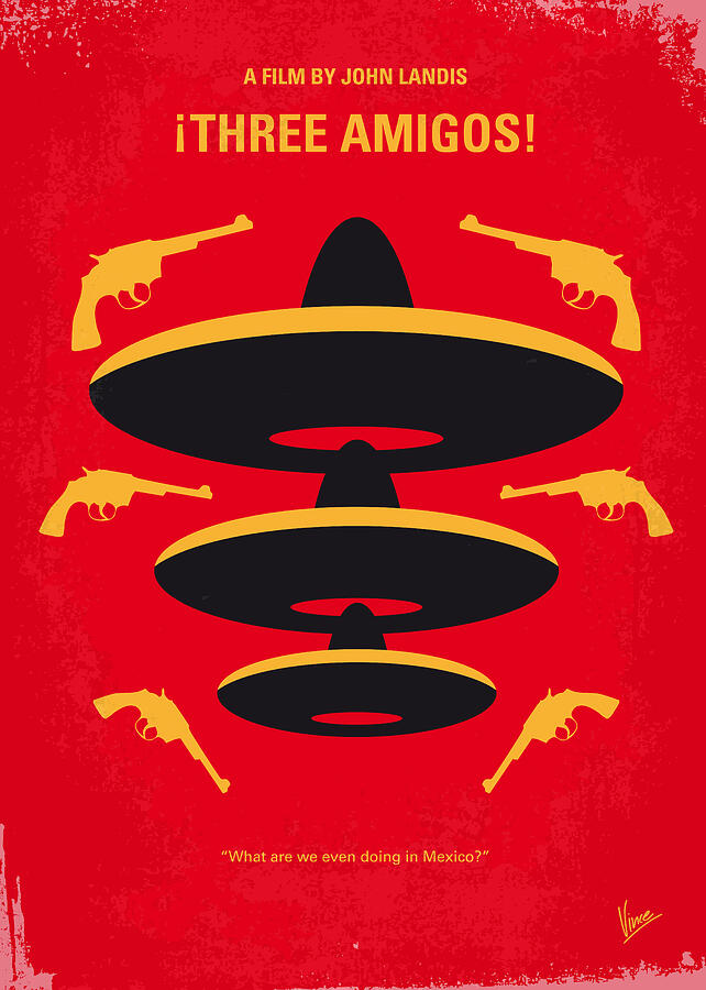 No285 My Three Amigos minimal movie poster Digital Art by Chungkong Art