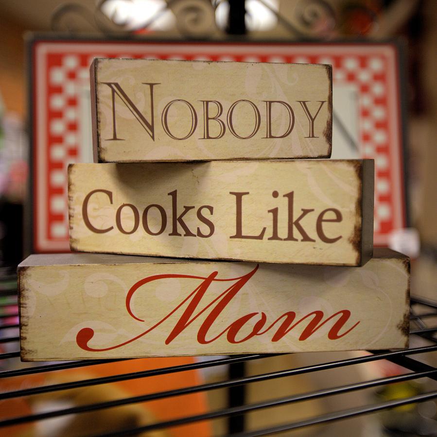 Nobody Cooks Like Mom - Square Photograph by Gordon Elwell