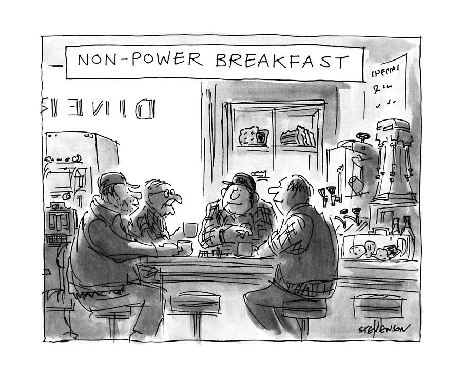 Non-power Breakfast Drawing by James Stevenson