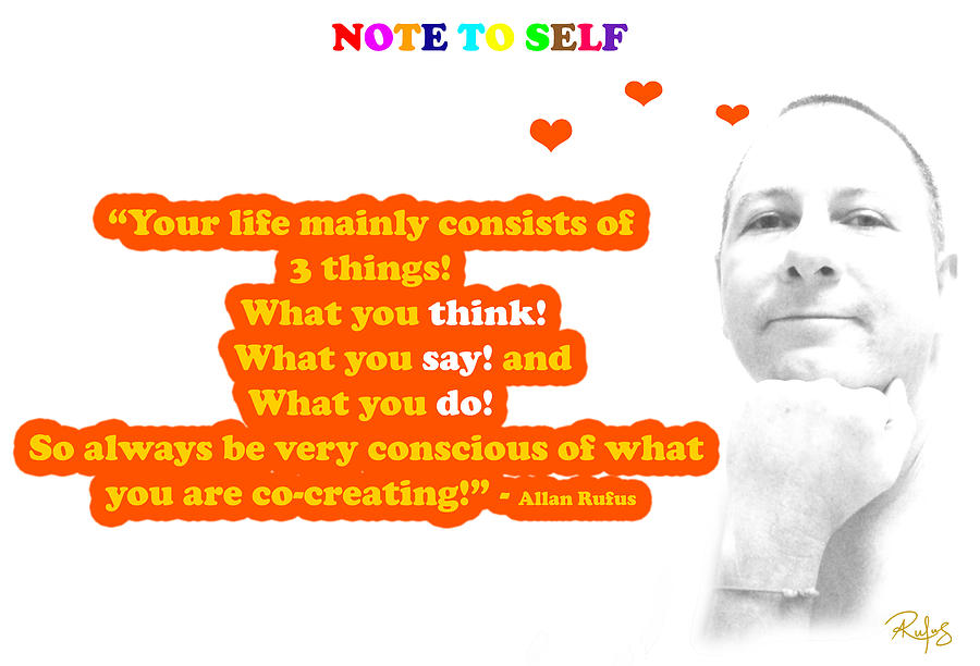 Inspirational Mixed Media - Note To Self 3 Things by Allan Rufus Inspirational Mixed Media - Note To Self 3 Things by Allan Rufus