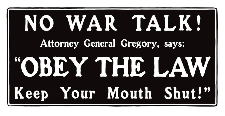 Vintage Mixed Media - Obey The Law Keep Your Mouth Shut by War Is Hell Store