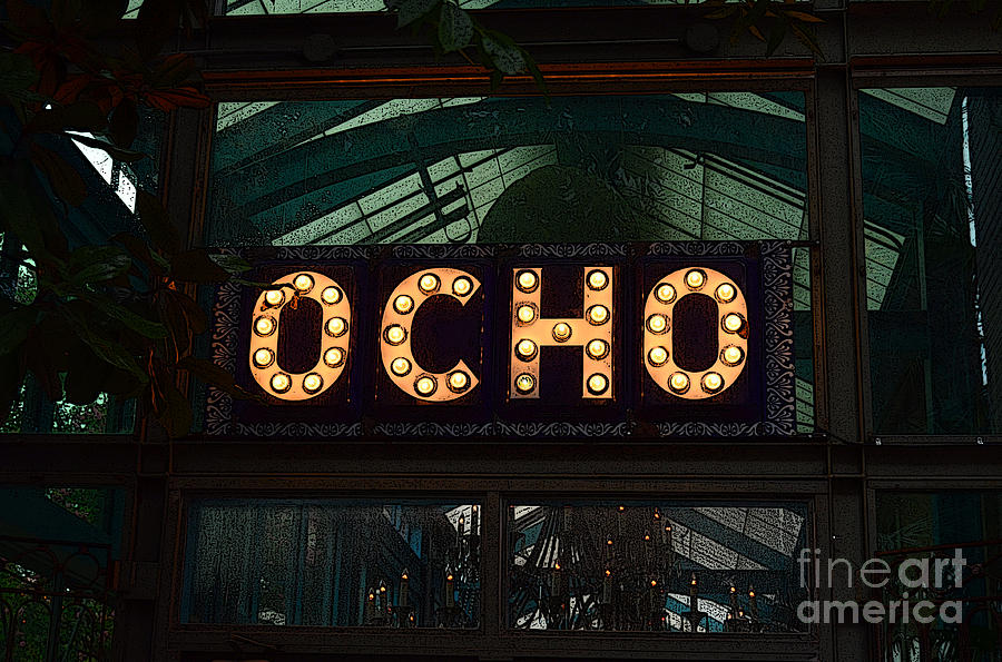 OCHO San Antonio Restaurant Entrance Marquee Sign Poster Edges Digital Art Digital Art by Shawn OBrien