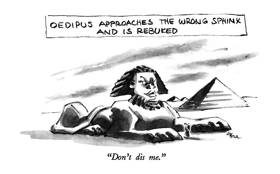 Oedipus Approaches The Wrong Sphinx Drawing by Lee Lorenz