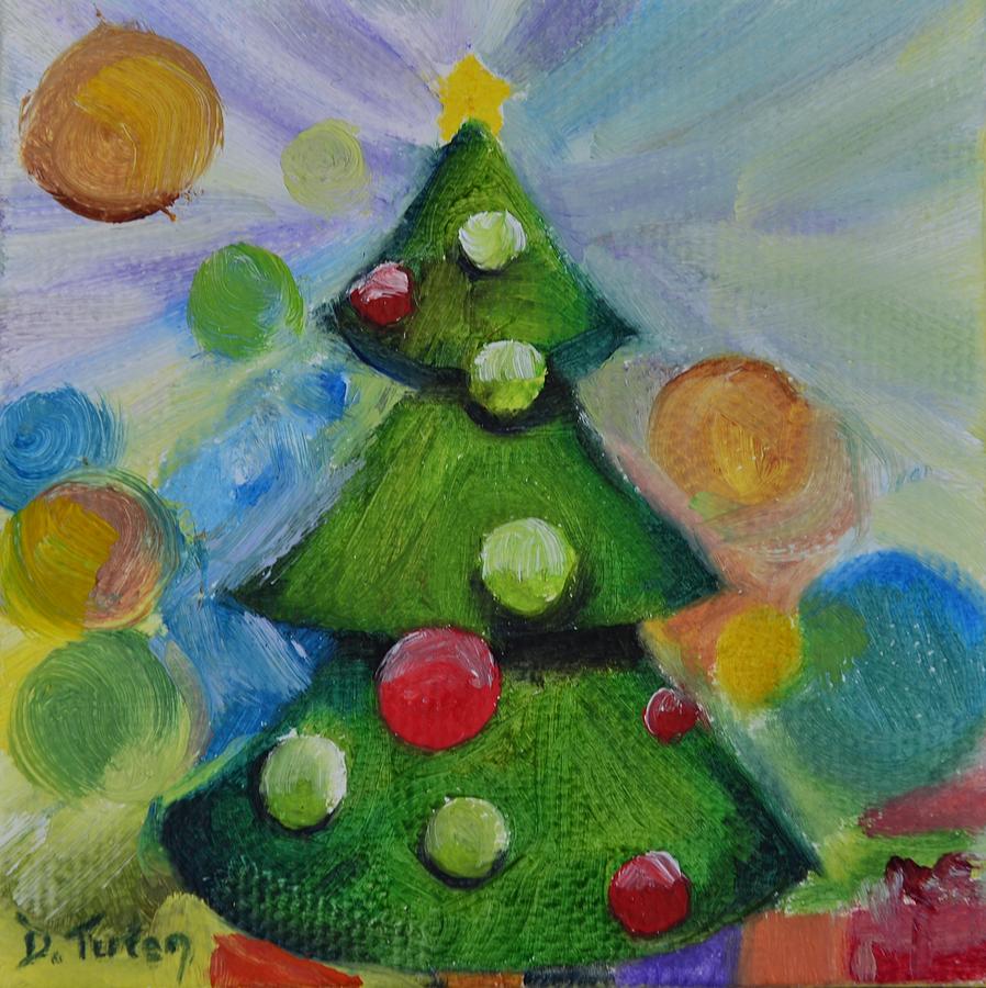 Oh Christmas Tree Painting by Donna Tuten