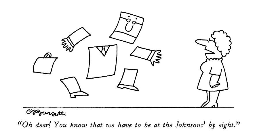Oh Dear!  You Know That Drawing by Charles Barsotti