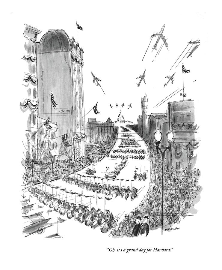 Its A Grand Day For Harvard Drawing by James Stevenson Its A Grand Day For Harvard Drawing by James Stevenson