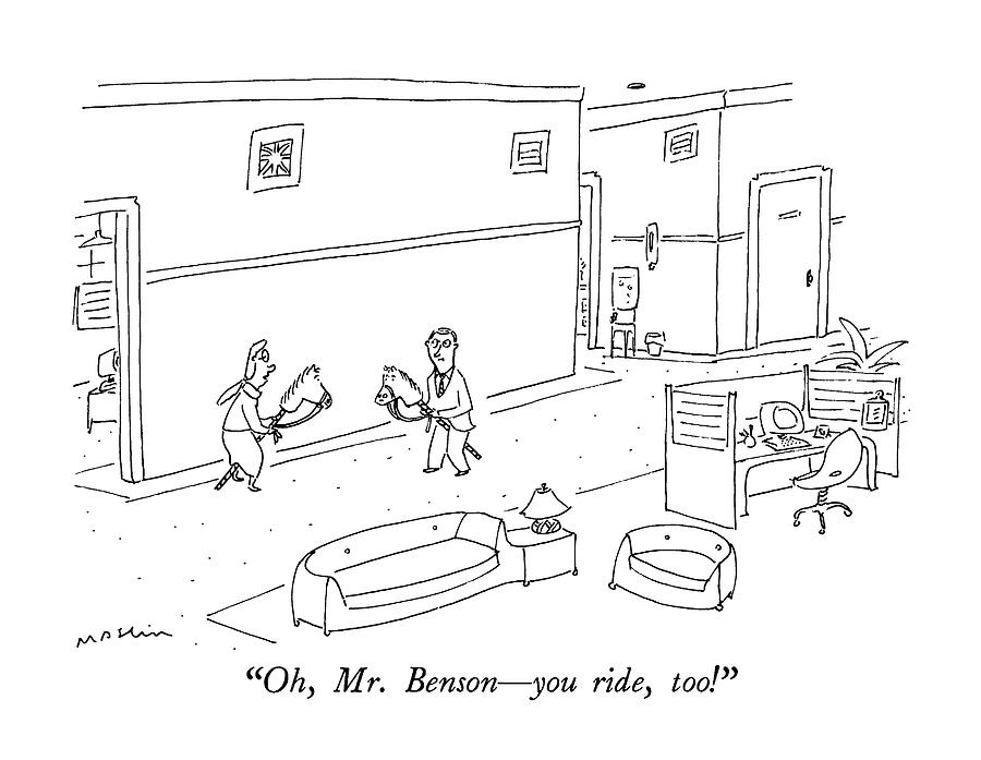 Oh, Mr. Benson - You Ride, Too! Drawing by Michael Maslin