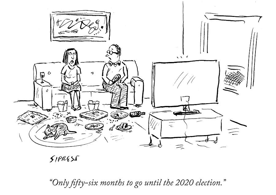 Only Fifty-six Months To Go Until The 2020 Drawing by David Sipress