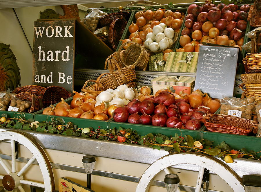 Work Hard and Be - Country Onion Cart Photograph by Michele Myers