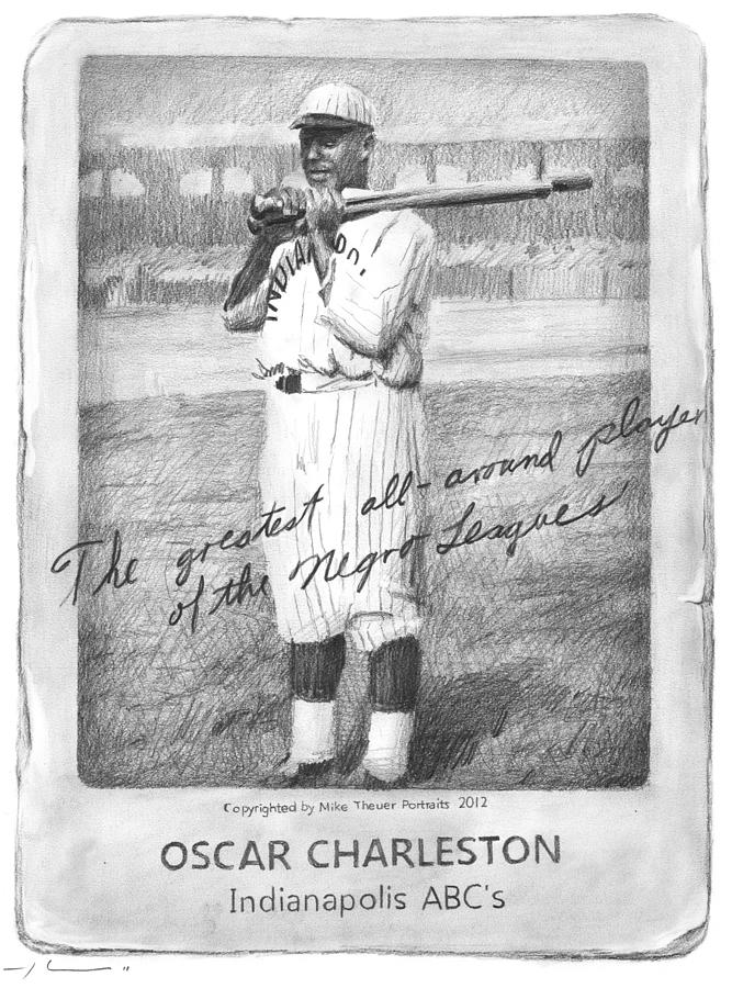 Oscar Charleston Baseball Card Pencil Portrait Drawing by Mike Theuer Oscar Charleston Baseball Card Pencil Portrait Drawing by Mike Theuer