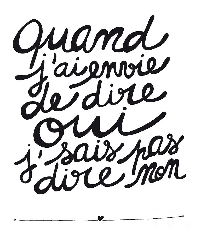 Oui Typography Drawing by Judith Leviant - Fine Art America