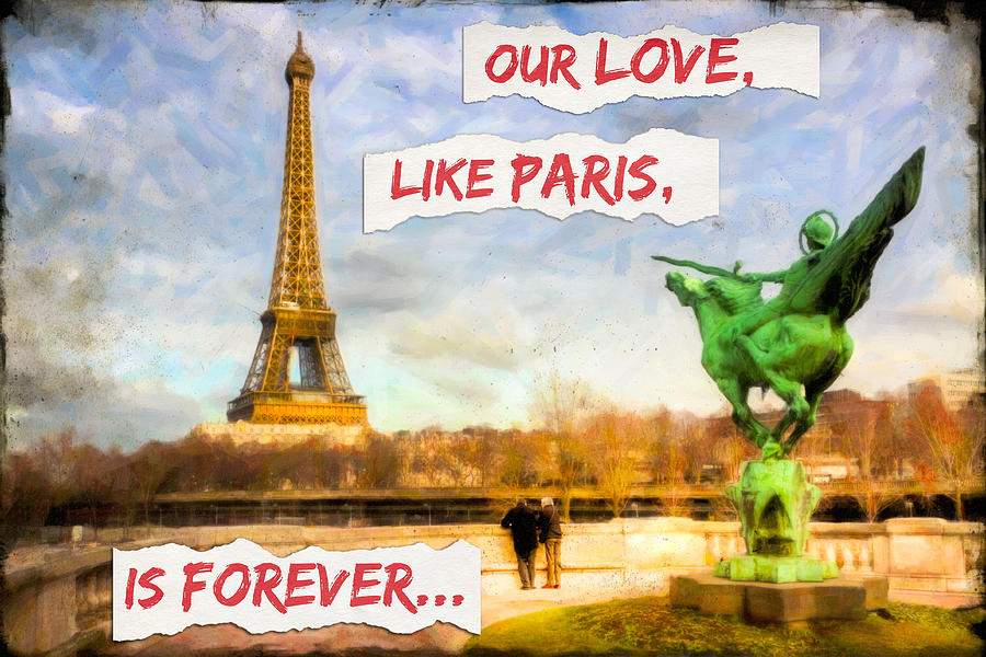 Our Love Like Paris is Forever Photograph by Mark Tisdale