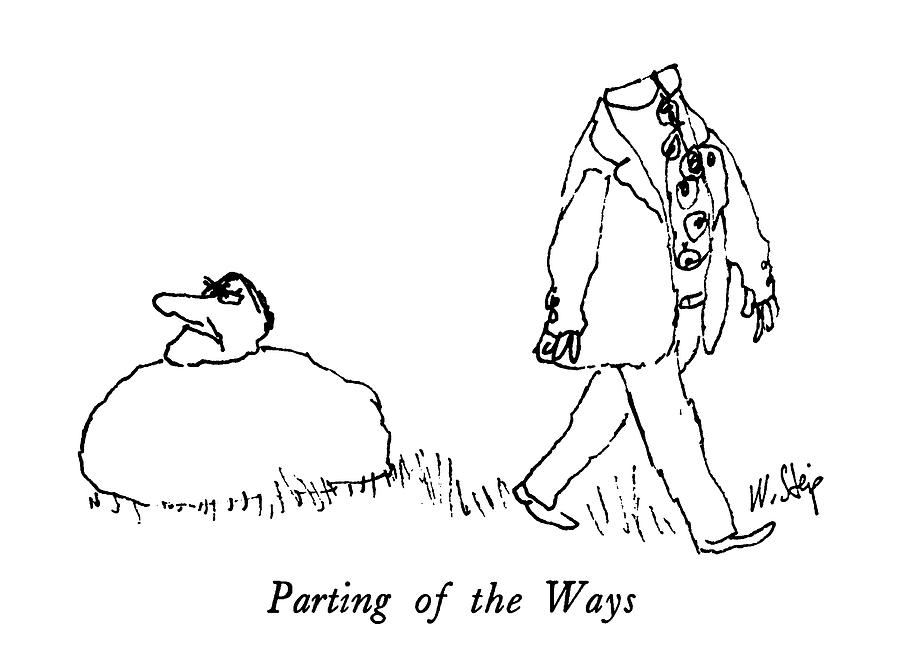 Parting Of The Ways Drawing by William Steig
