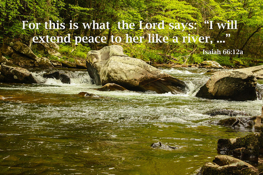 Peace Like a River Photograph by Robert Hebert