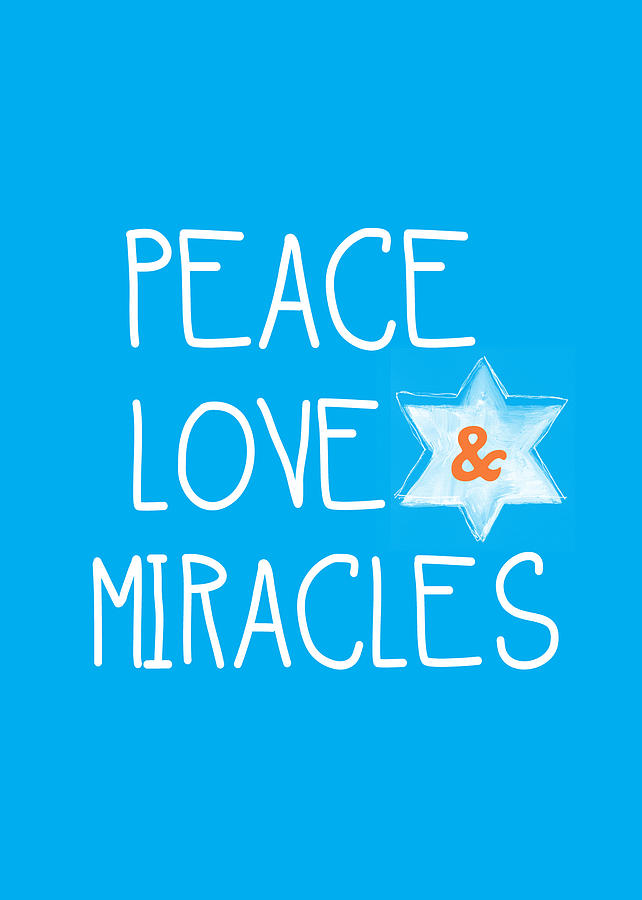 Holiday Painting - Peace Love and Miracles with Star of David by Linda Woods