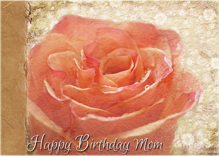 Peach Rose Happy Birthday Mom card Photograph by Debbie Portwood