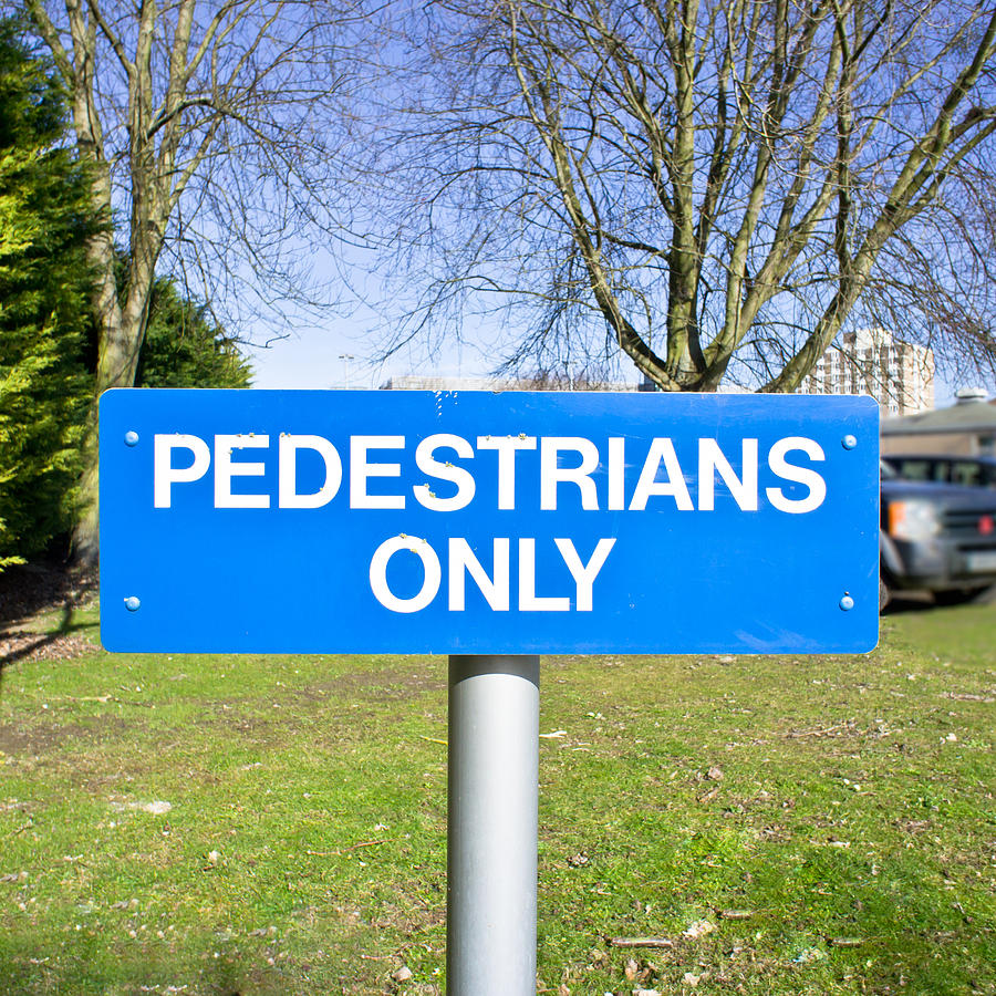 Sign Photograph - Pedstrians only by Tom Gowanlock