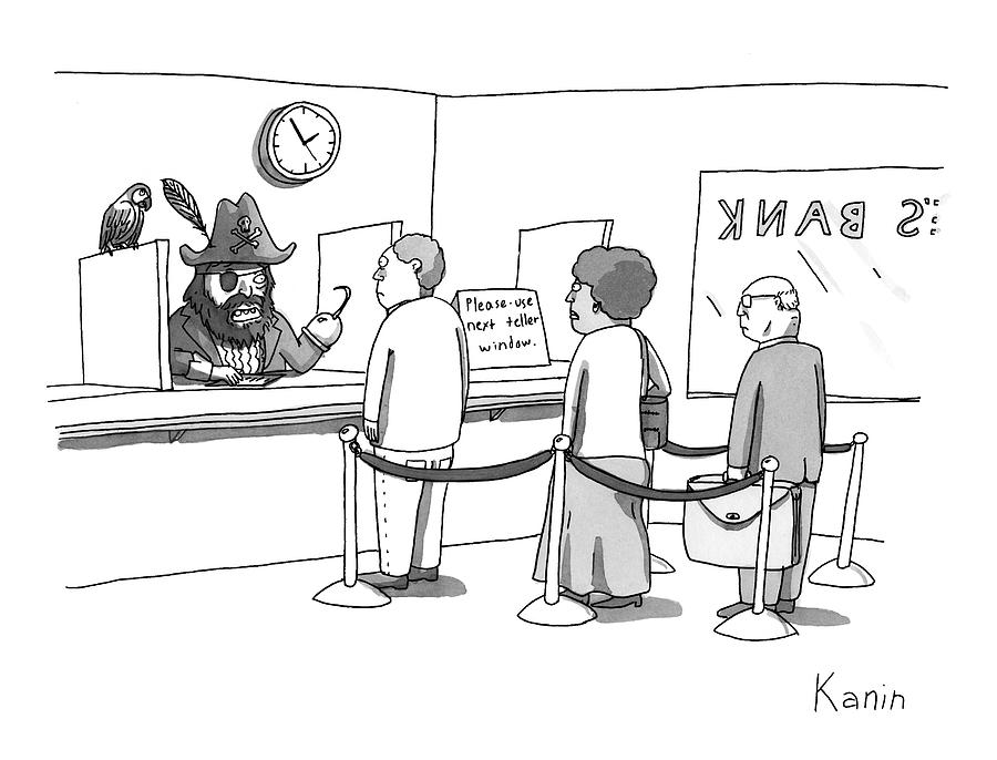People Stand In Line At A Bank. There Is A Pirate Drawing by Zachary Kanin