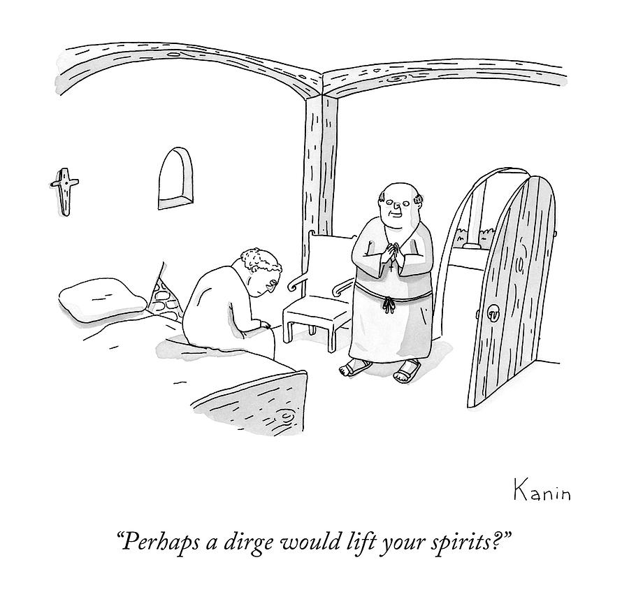 Perhaps A Dirge Would Lift Your Spirits? Drawing by Zachary Kanin Perhaps A Dirge Would Lift Your Spirits? Drawing by Zachary Kanin