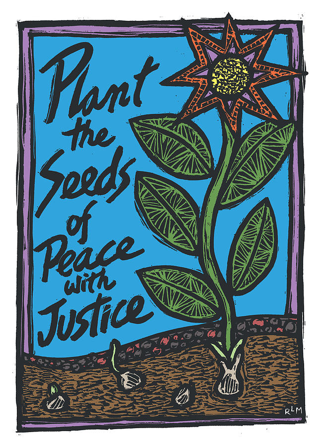 Plant Mixed Media - Plant the Seeds of Peace by Ricardo Levins Morales