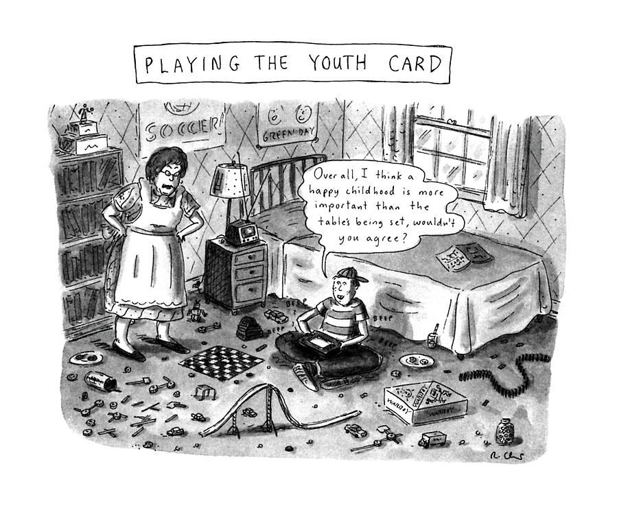 Playing The Youth Card Drawing by Roz Chast Playing The Youth Card Drawing by Roz Chast