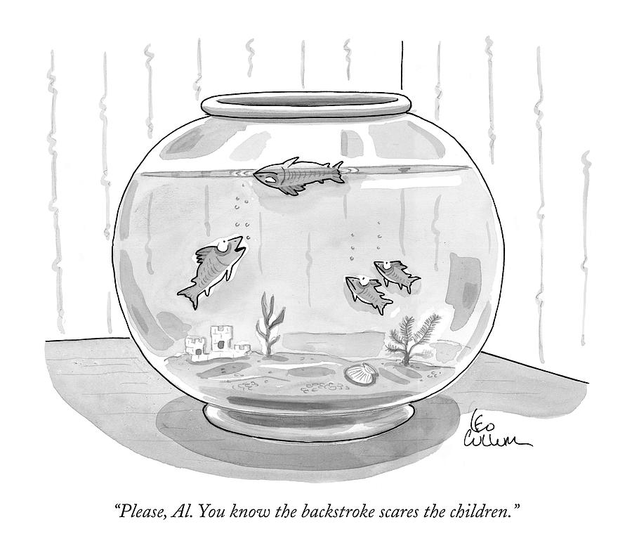 Please, Al. You Know The Backstroke Scares Drawing by Leo Cullum Please, Al. You Know The Backstroke Scares Drawing by Leo Cullum
