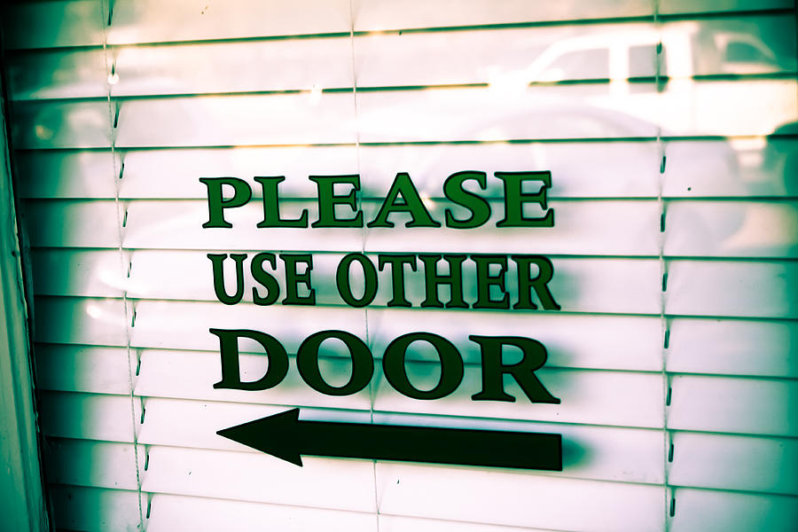 Sign Photograph - Please Use Other Door by Audreen Gieger