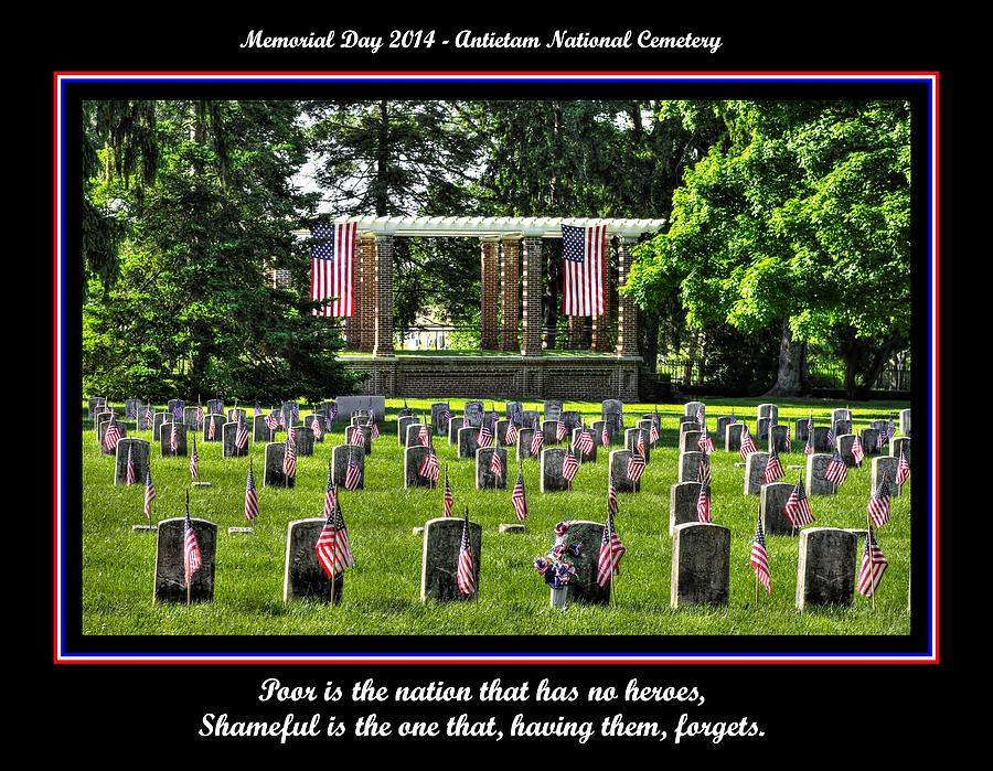 Flag Photograph - Poor Is The Nation That Has No Heroes.  Shameful Is The One That Having Them Forgets.  Antietam 2014 by Michael Mazaika