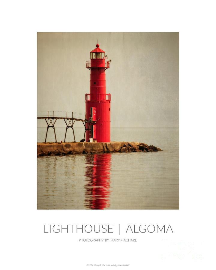 Poster - Lighthouse in Algoma Photograph by Mary Machare