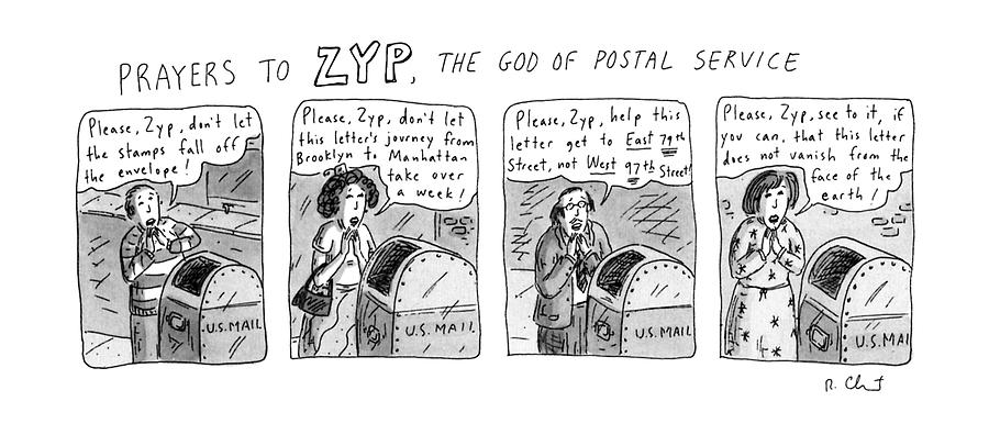 Prayers To Zyp Drawing by Roz Chast