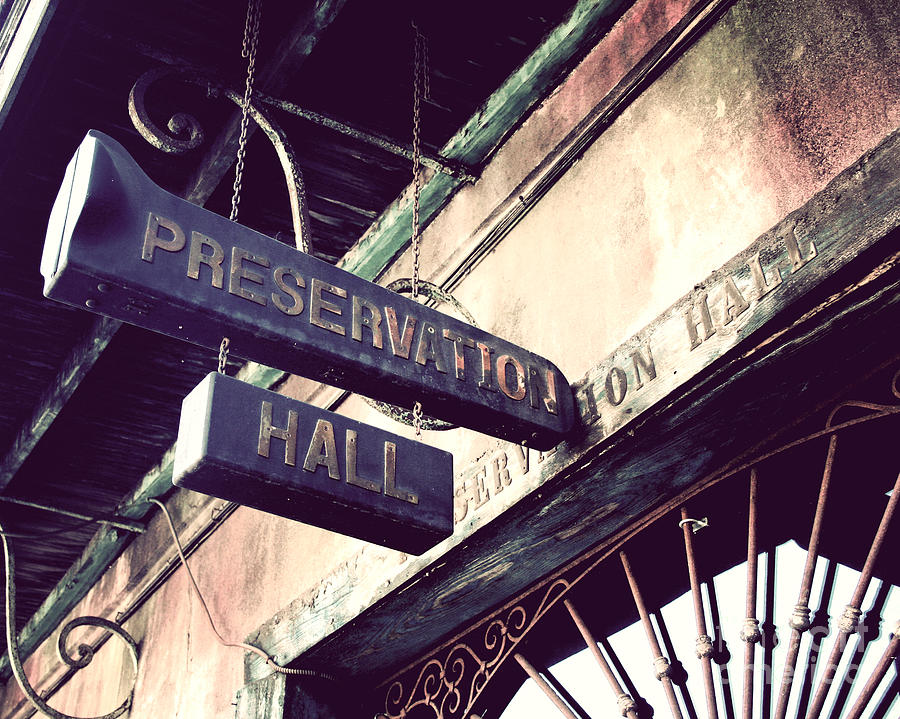 Preservation Hall Photograph by Jillian Audrey Photography