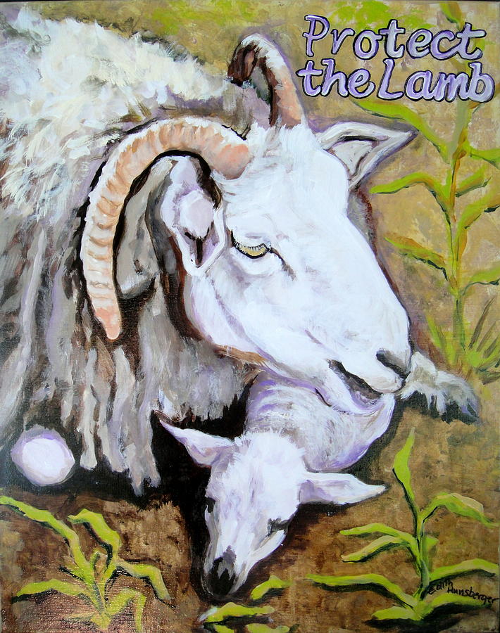 Protect the Lamb Painting by Edith Hunsberger