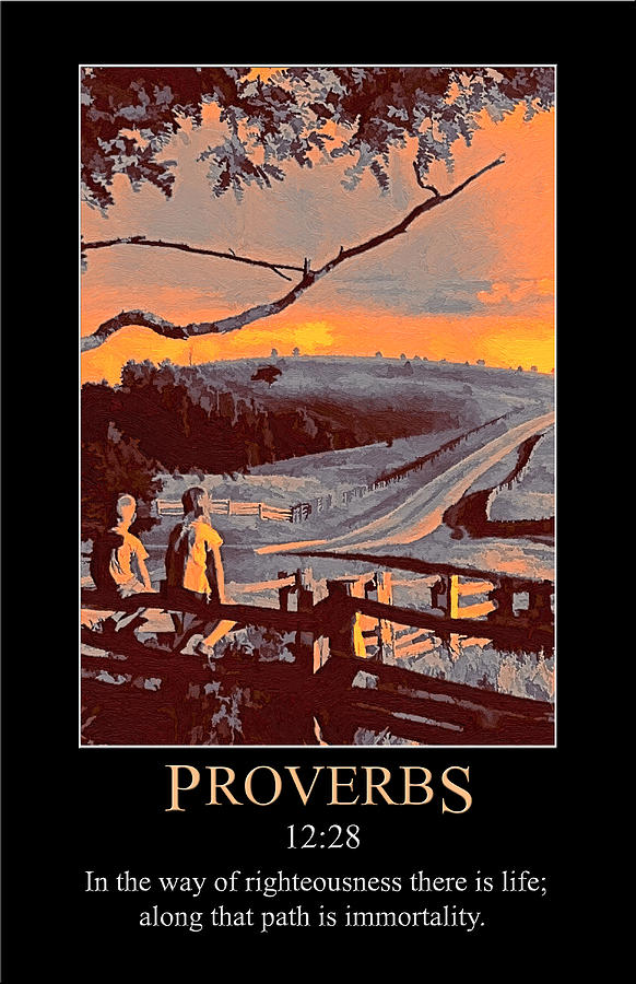Proverbs 12 Digital Art by John Haldane