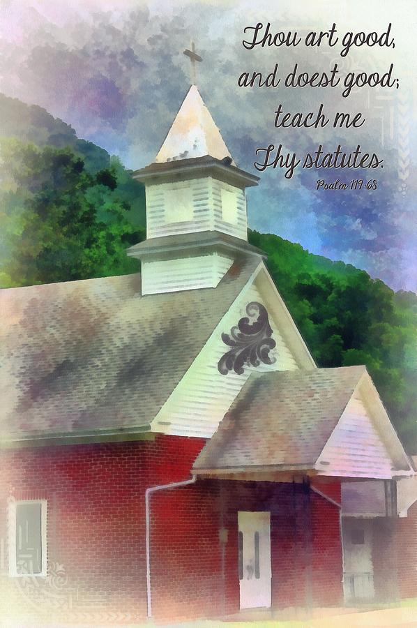 Psalm 119 68 Digital Art By Michelle Greene Wheeler Fine Art America Psalm 119 68 Digital Art By Michelle Greene Wheeler Fine Art America