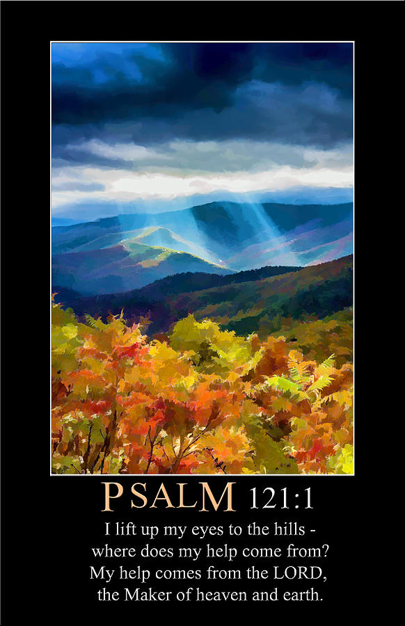 Psalm 121 Digital Art by John Haldane