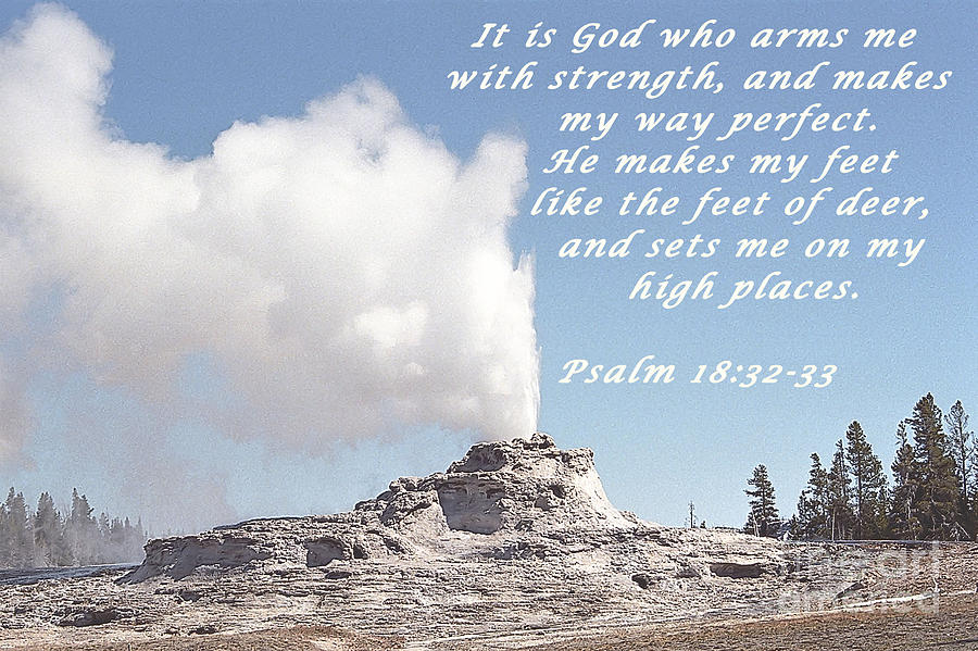 Yellowstone National Park Photograph - Psalm 18  32-33 by Sharon Elliott