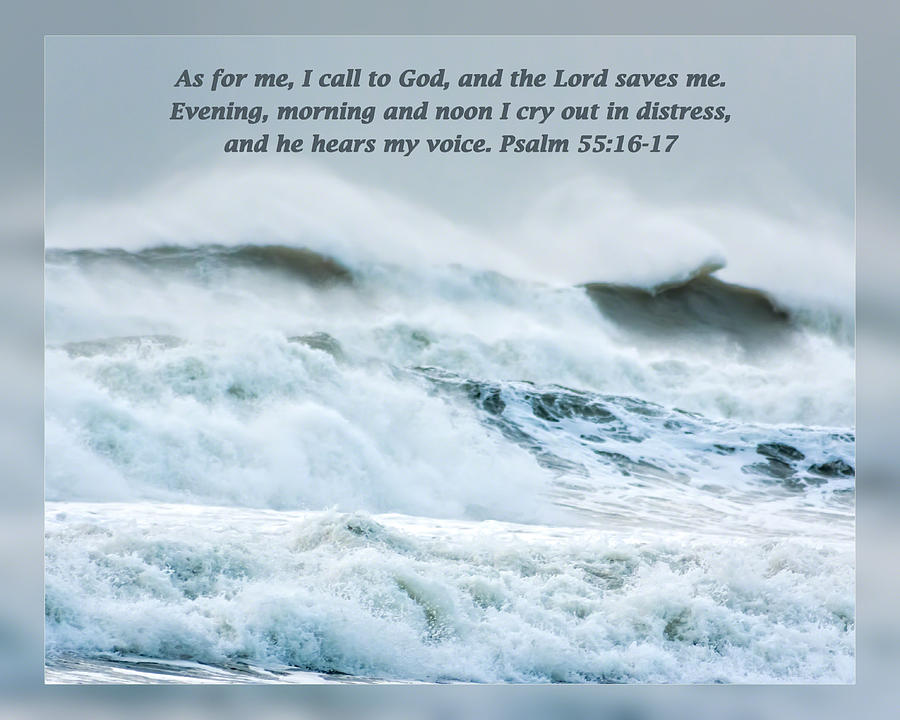 psalm-55-16-17-photograph-by-dawn-currie