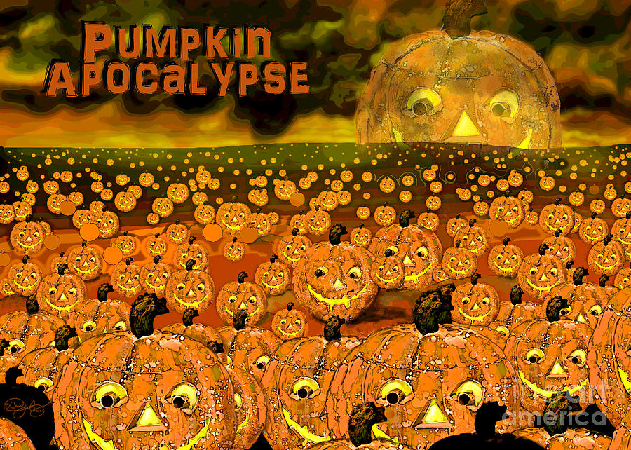 Pumpkin Apocalypse  Digital Art by Carol Jacobs