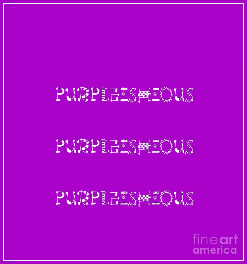 Purpleishious Digital Art by Barbara A Griffin