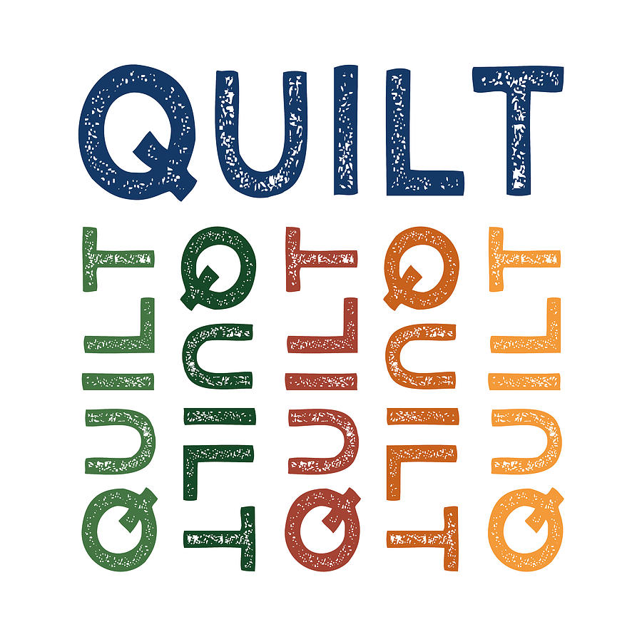Typography Digital Art - Quilt Cute Colorful by Flo Karp