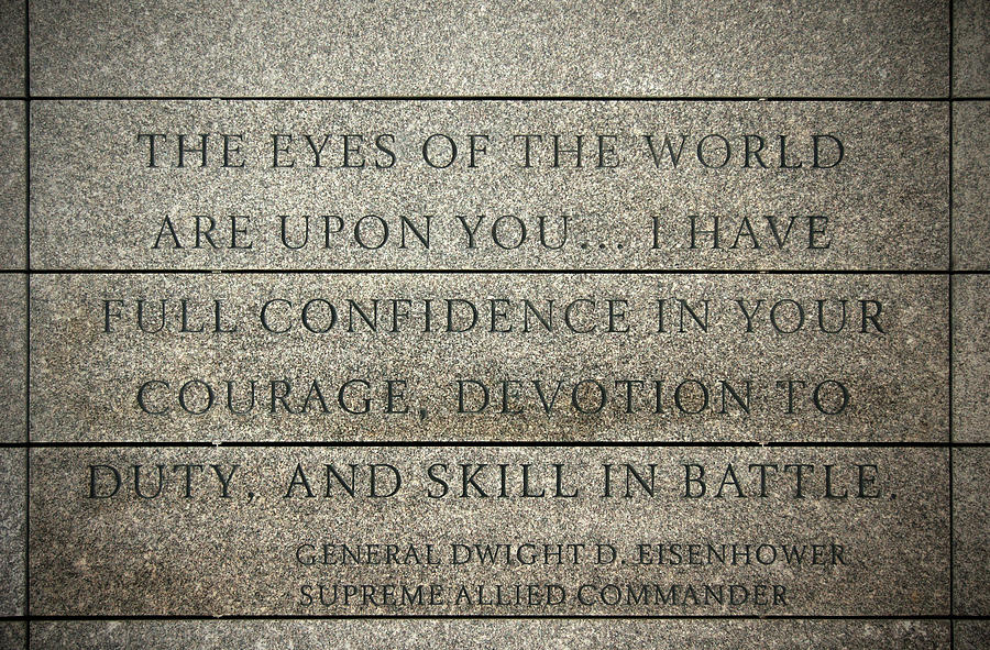 Quote of Eisenhower in Normandy American Cemetery and Memorial Photograph by RicardMN Photography