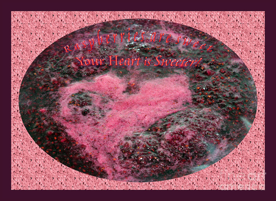Raspberry Photograph - Raspberries And Your Sweet Heart 01 by Ausra Huntington nee Paulauskaite