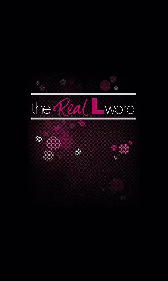 Reality Tv Digital Art - Real L Word - Flashy Logo by Brand A